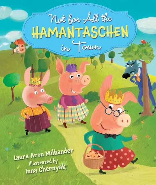 Not for All the Hamantaschen in Town