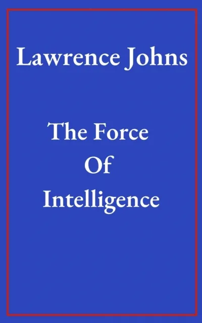 Force Of Intelligence