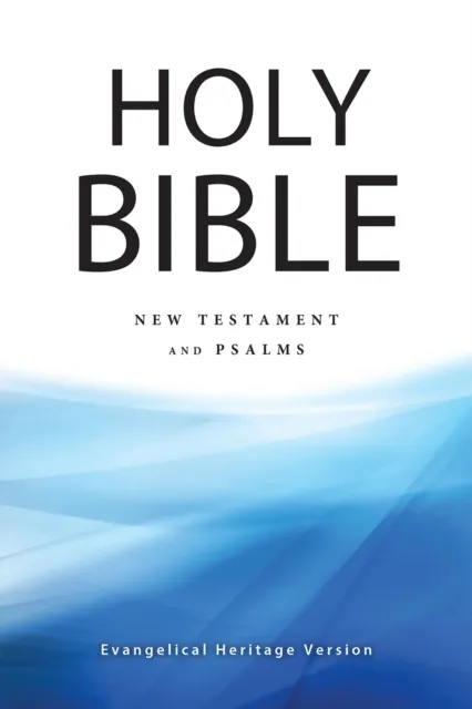 Evangelical Heritage Version NT & Psalms