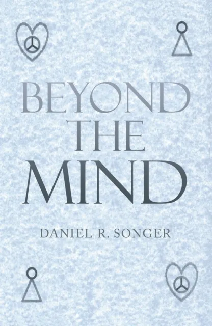 Beyond the Mind