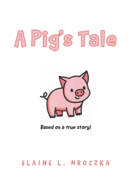 Pig's Tale