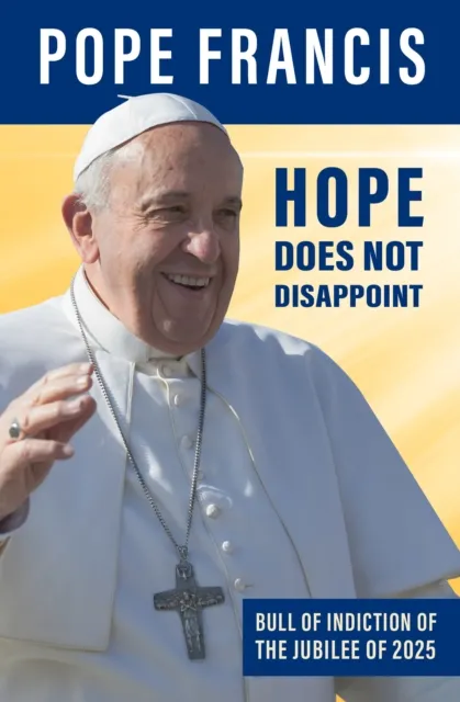 Hope Does Not Disappoint (Spes non confundit)
