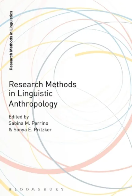 Research Methods in Linguistic Anthropology