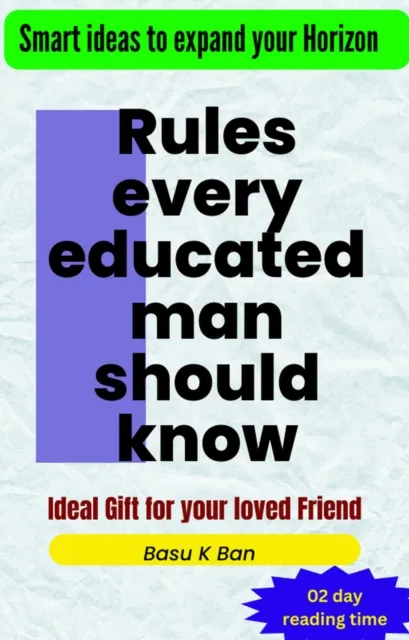 Rules every educated man should know