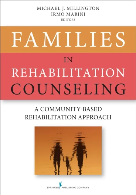 Families in Rehabilitation Counseling