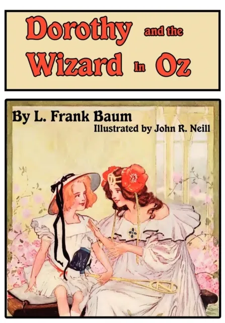 Illustrated Dorothy and The Wizard in Oz
