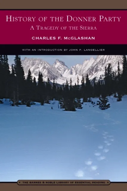 History of the Donner Party (Barnes & Noble Library of Essential Reading)