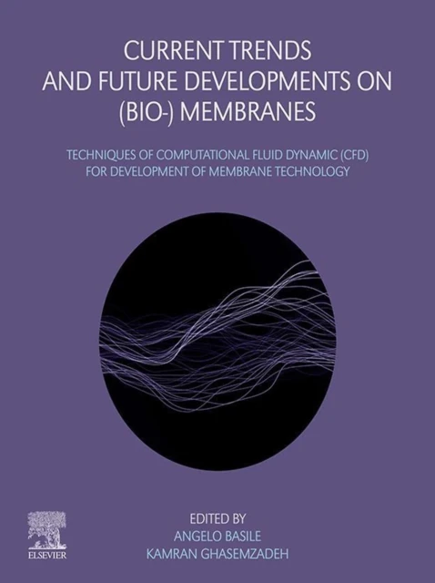 Current Trends and Future Developments on (Bio-) Membranes