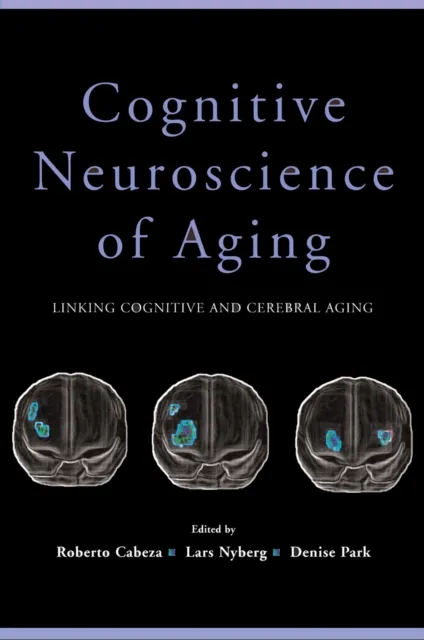 Cognitive Neuroscience of Aging