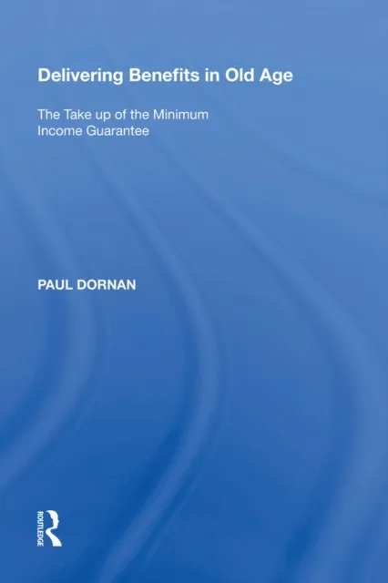 Delivering Benefits in Old Age