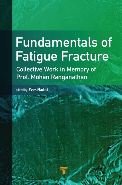 Fundamentals of Fatigue Fracture
