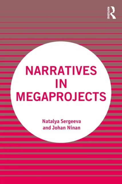 Narratives in Megaprojects