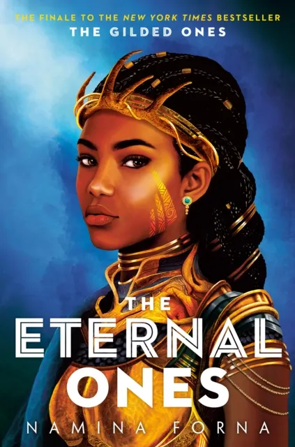 Gilded Ones #3: The Eternal Ones
