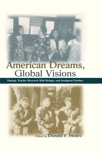 American Dreams, Global Visions
