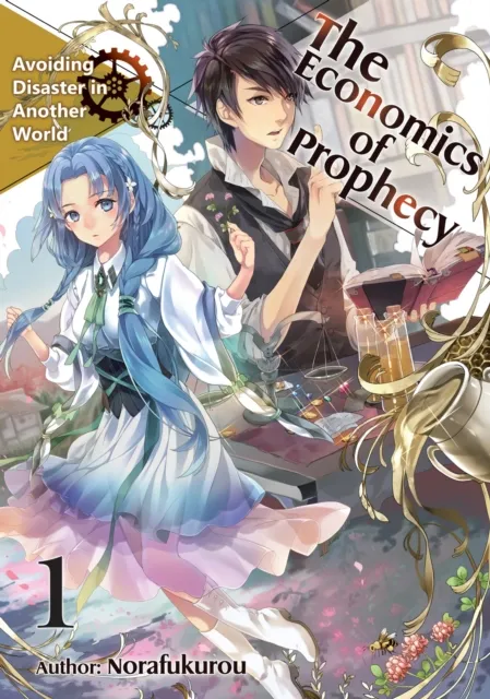 Economics of Prophecy: Volume 1