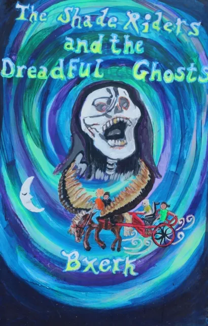 Shade Riders and the Dreadful Ghosts