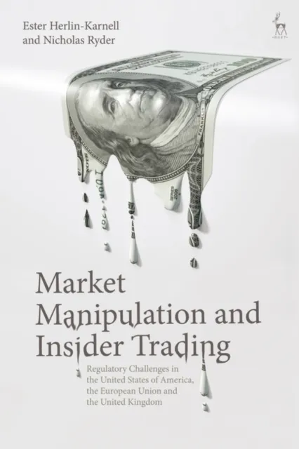 Market Manipulation and Insider Trading