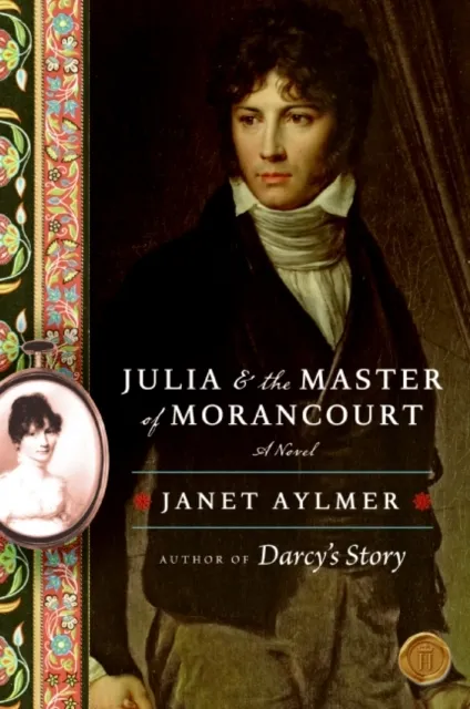 Julia & the Master of Morancourt