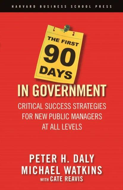 First 90 Days in Government