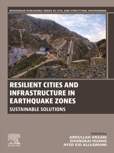 Resilient Cities and Infrastructure in Earthquake Zones