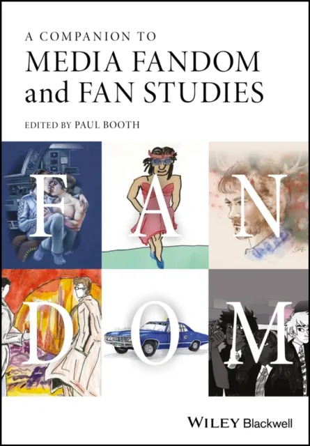 Companion to Media Fandom and Fan Studies