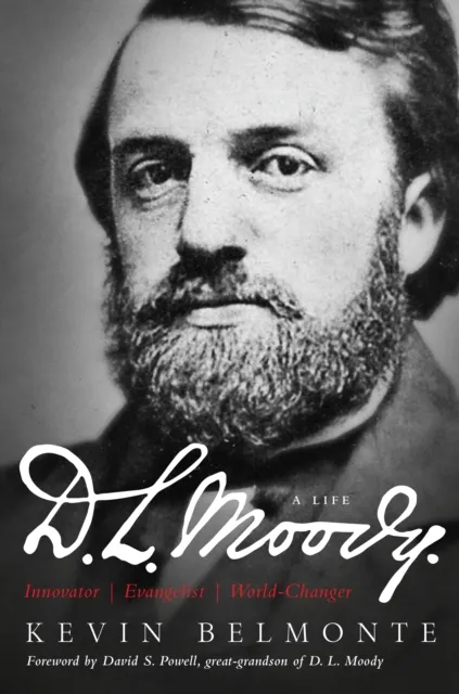 D.L. Moody - A Life