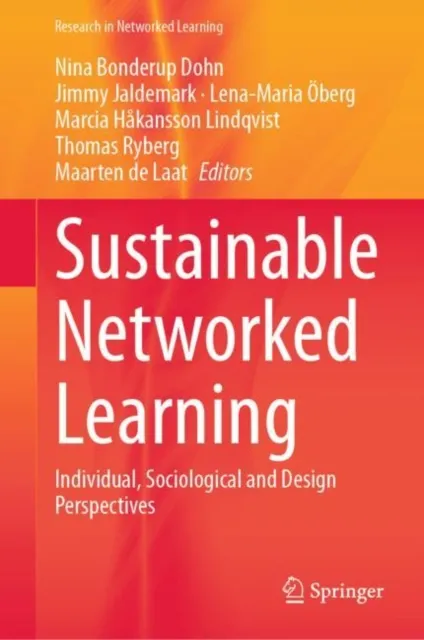 Sustainable Networked Learning