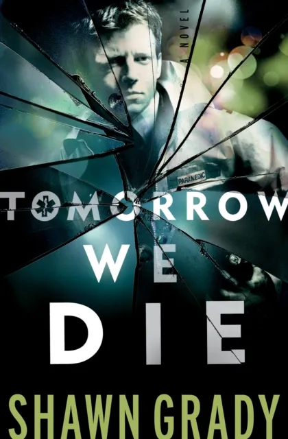 Tomorrow We Die ( Book #2)