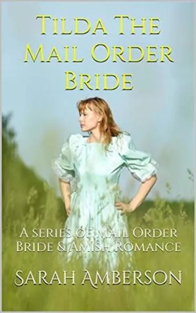 Tilda The Mail Order Bride