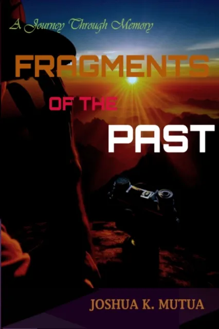 Fragments Of The Past