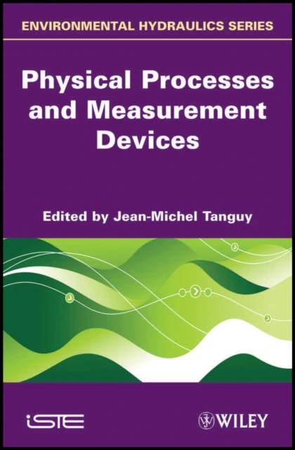 Physical Processes and Measurement Devices
