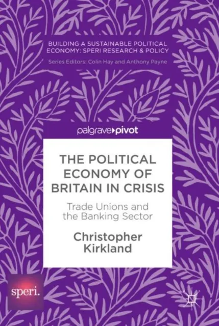 Political Economy of Britain in Crisis