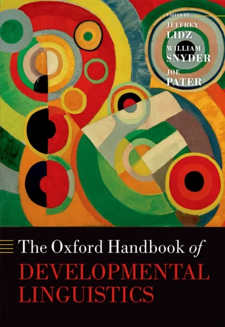 Oxford Handbook of Developmental Linguistics