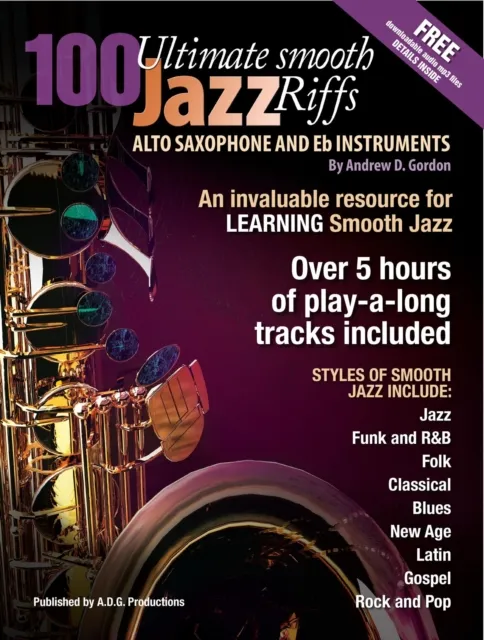 100 Ultimate Smooth Jazz Grooves for Alto Sax and Eb instruments