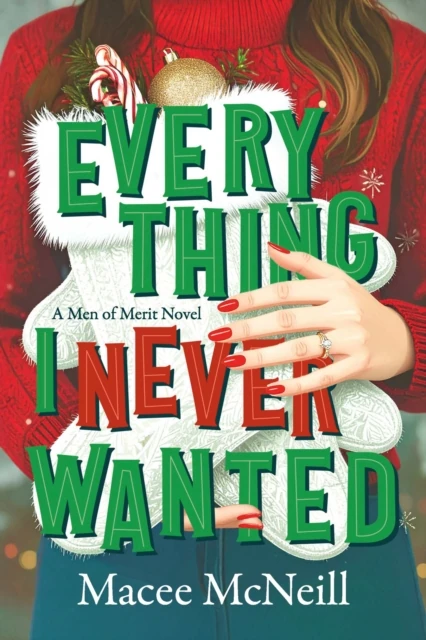 Everything I Never Wanted