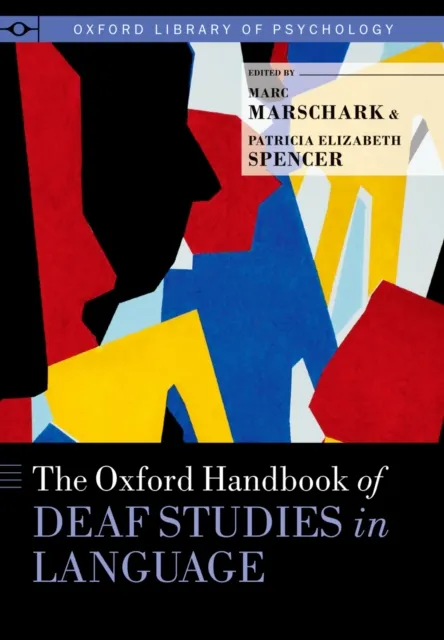 Oxford Handbook of Deaf Studies in Language