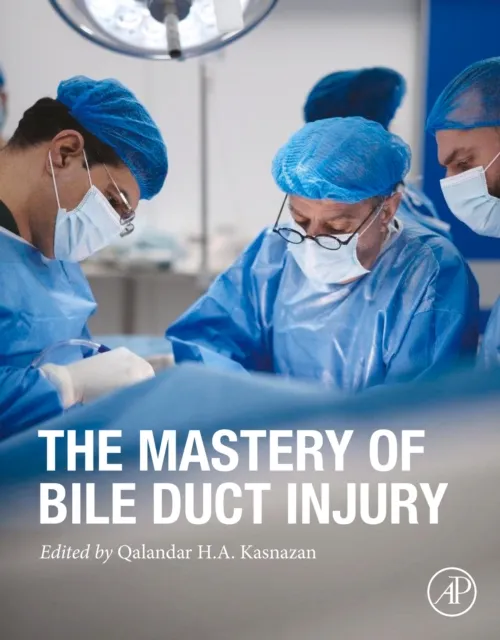 Mastery of Bile Duct Injury