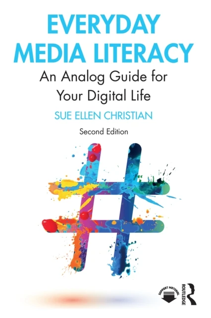 Everyday Media Literacy