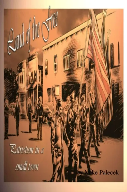 "Popguns & Pacemakers" - Patriotism, in a small town, and other tales of The Great American Westerly Midwest
