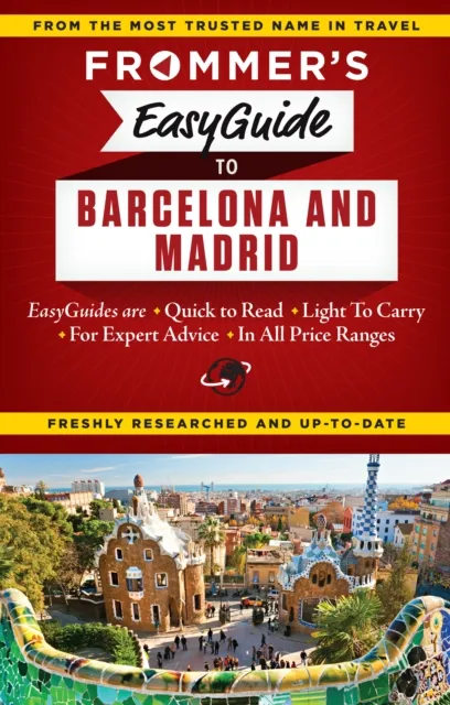 Frommer's EasyGuide to Barcelona and Madrid