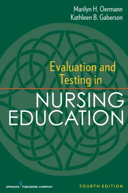 Evaluation and Testing in Nursing Education