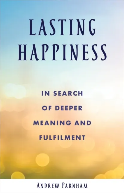 Lasting Happiness
