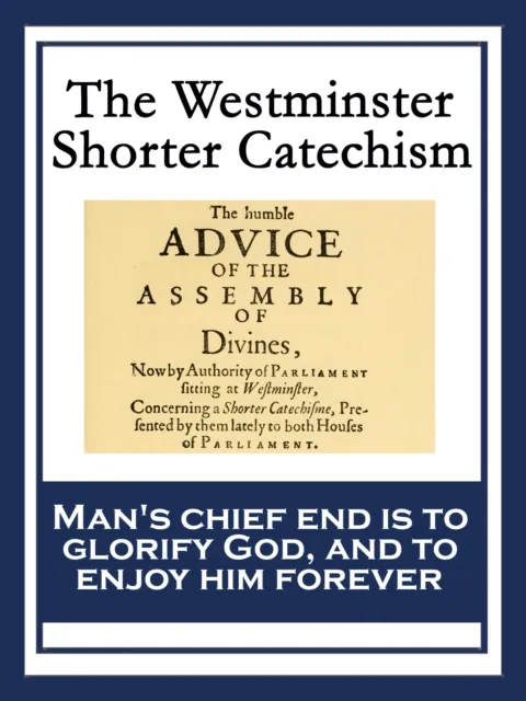 Westminster Shorter Catechism