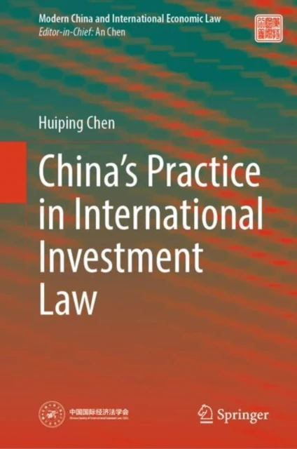 China's Practice in International Investment Law