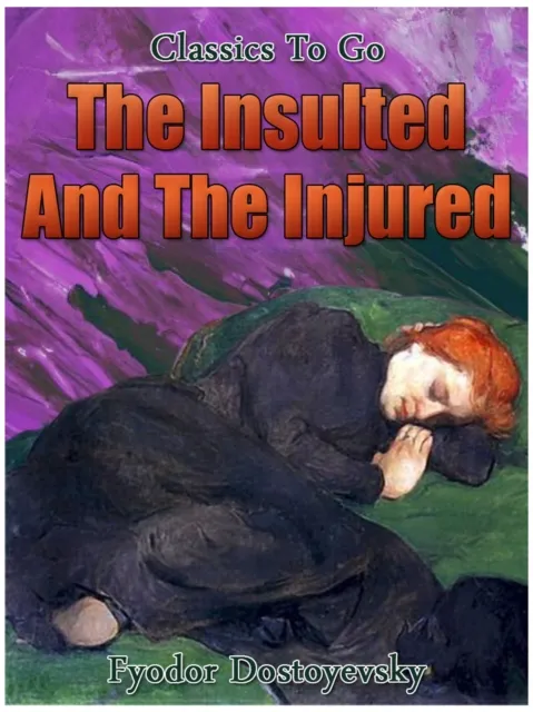 Insulted and the Injured