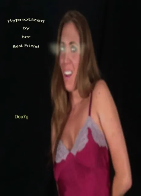 Hypnotized by Her Best Friend