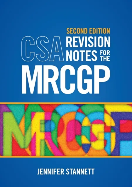 CSA Revision Notes for the MRCGP, second edition