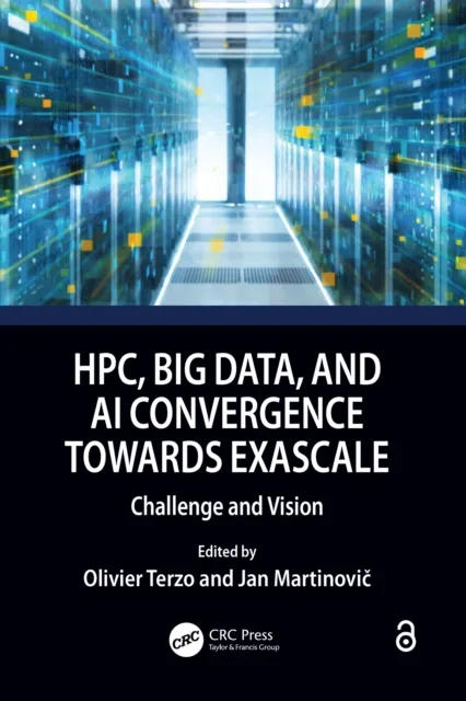 HPC, Big Data, and AI Convergence Towards Exascale