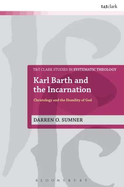 Karl Barth and the Incarnation