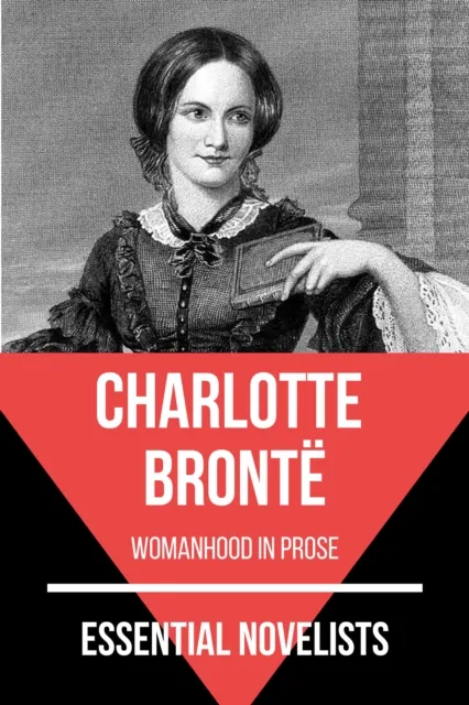 Essential Novelists - Charlotte Bronte
